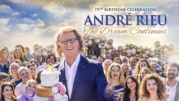 Andre Rieu's 75th Birthday Celebration: The Dream Continues