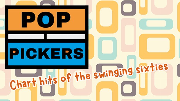Pop Pickers - Chart Hits 0f The Swinging Sixties