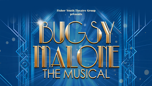Bugsy Malone - FYTG
