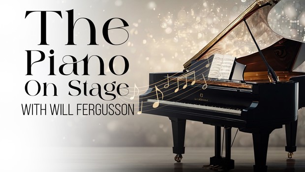 The Piano On Stage with Will Fergusson