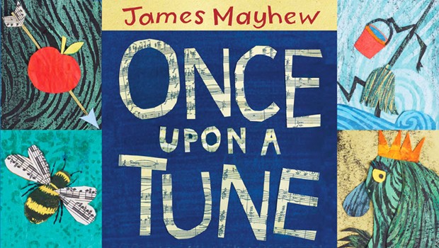 James Mayhew Presents - Once Upon a Tune