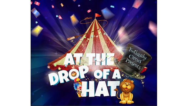 At the Drop of a Hat - Foolhardy Circus