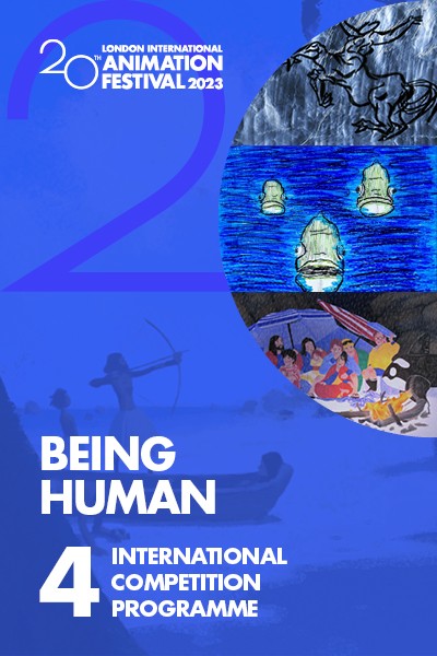LIAF 2023: International Competition Programme 4: Being Human