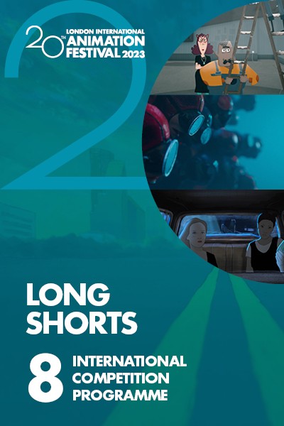 LIAF 2023: International Competition Programme 8: Long Shorts