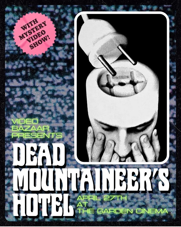 Video Bazaar Presents: Dead Mountaineer's Hotel