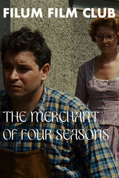 Filum Presents: The Merchant of Four Seasons (Händler der vier Jahreszeiten)