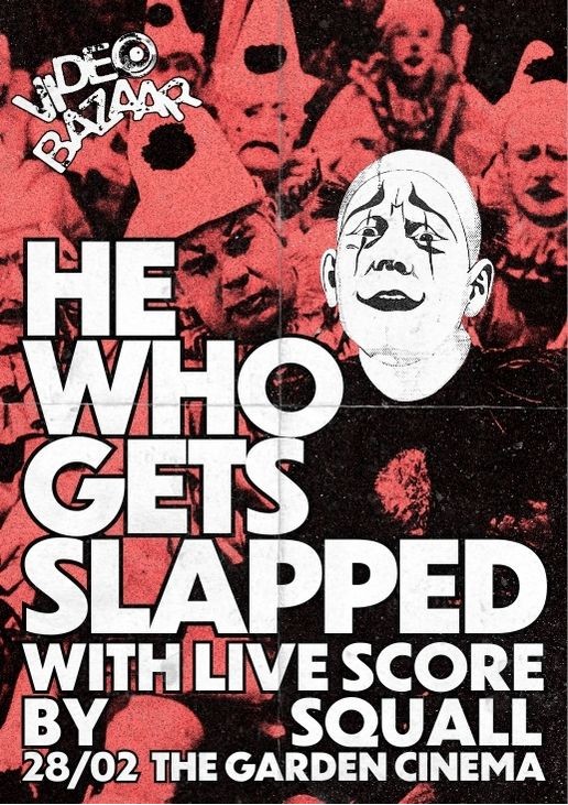 Video Bazaar presents He Who Gets Slapped w/ Live Score