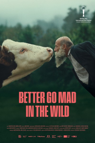 Better Go Mad in The Wild + Q&A