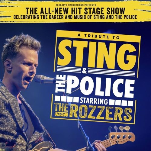 'A Tribute to Sting & The Police - starring The Rozzers'