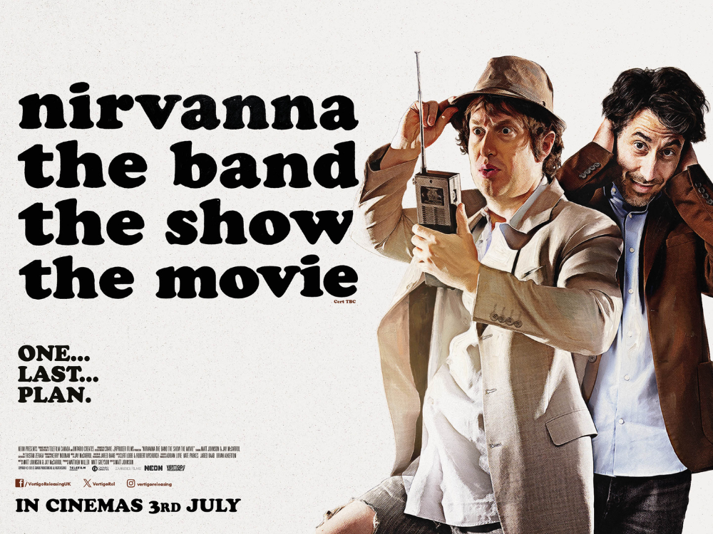 Nirvanna the Band the Show the Movie