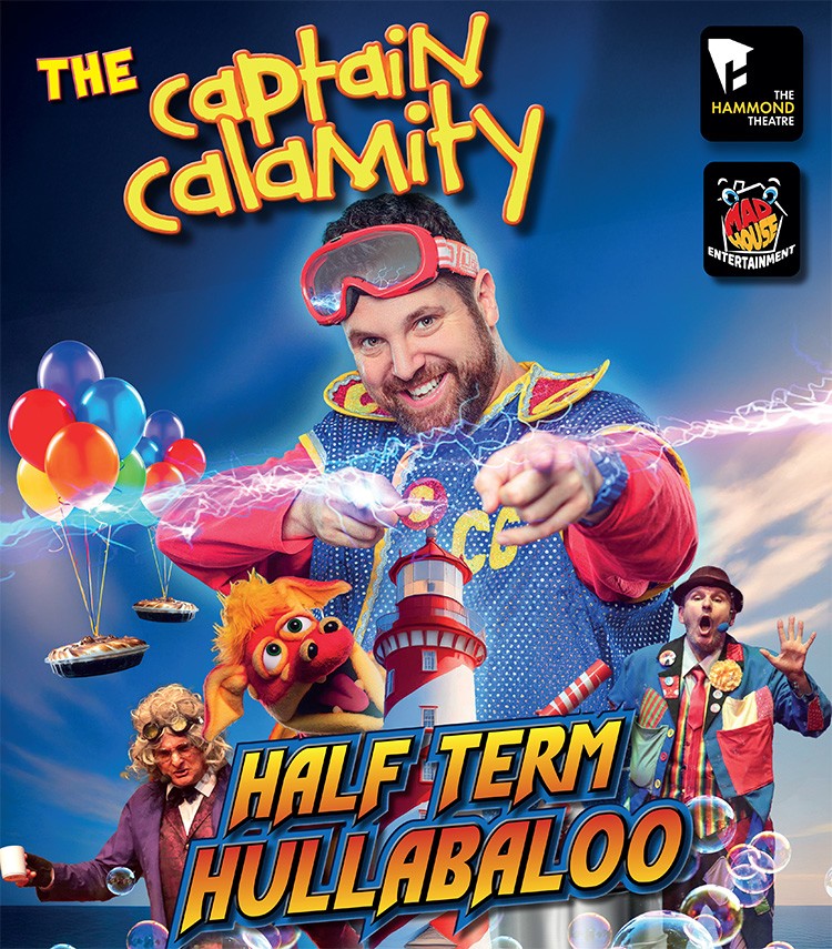 Captain Calamity Half-Term Hullabaloo