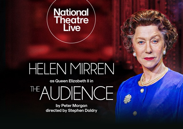 National Theatre Live: The Audience 