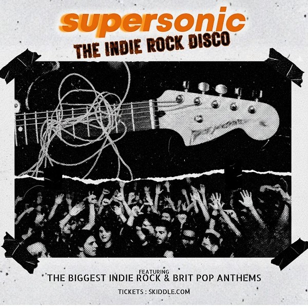 Supersonic - Indie Rock & Brit Pop Anthems