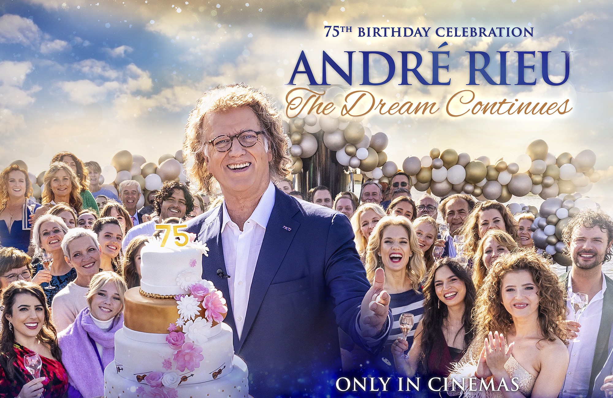 André Rieu’s 75th Birthday Celebration: The Dream Continues