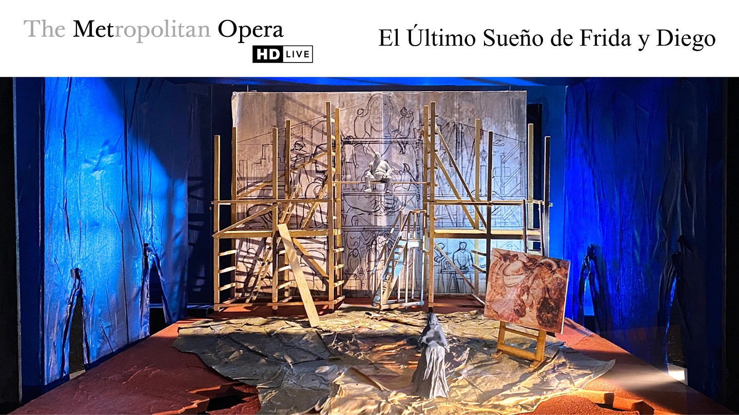 Met Opera 25/26: El Último Sueño de Frida y Diego