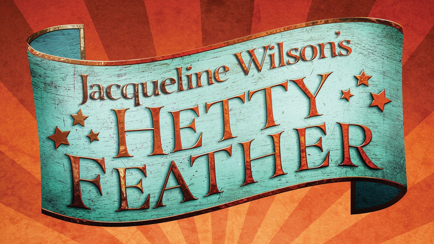 Hetty Feather - The Musical