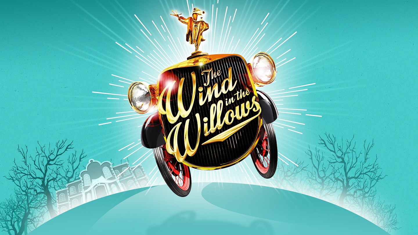 The Wind in the Willows: The Musical
