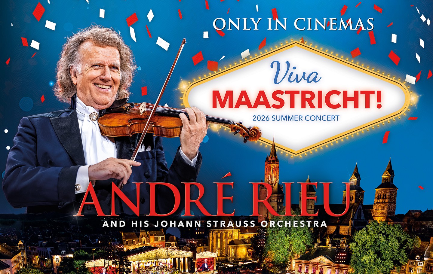 André Rieu's 2026 Summer Concert: Viva Maastricht!