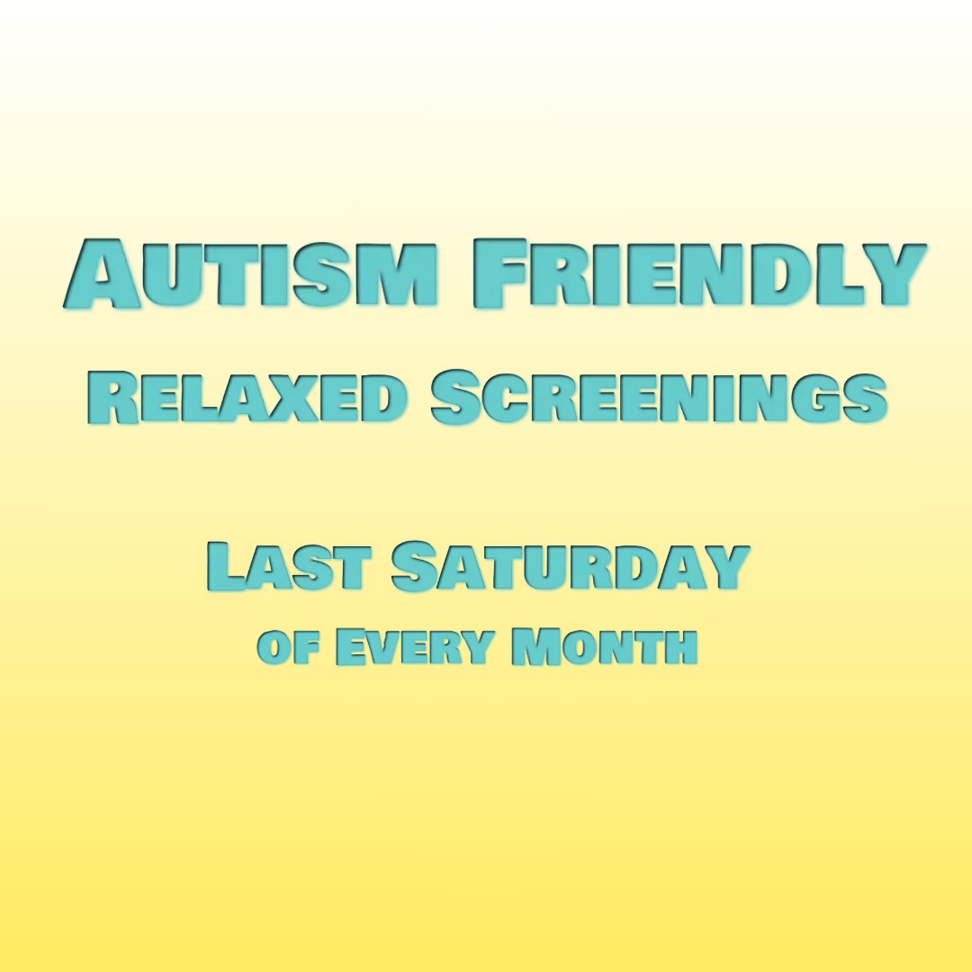 Autism Friendly Screenings