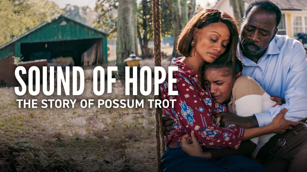 Sound of Hope: The Story of Possum Trot