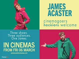 James Acaster Cinemagoers Welcome