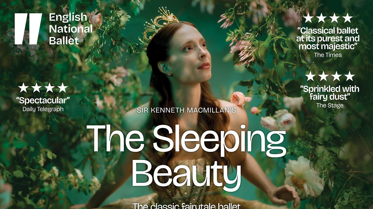 ENGLISH NATIONAL BALLET PRESENTS THE SLEEPING BEAUTY