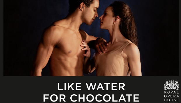 Like Water For Chocolate - Royal Ballet