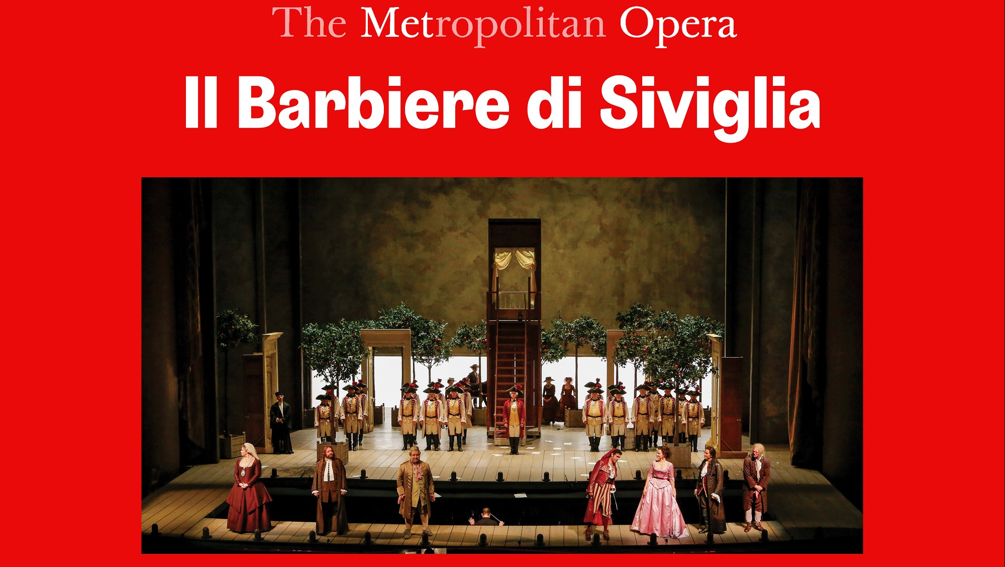 Il Barbiere di Siviglia - Met Opera