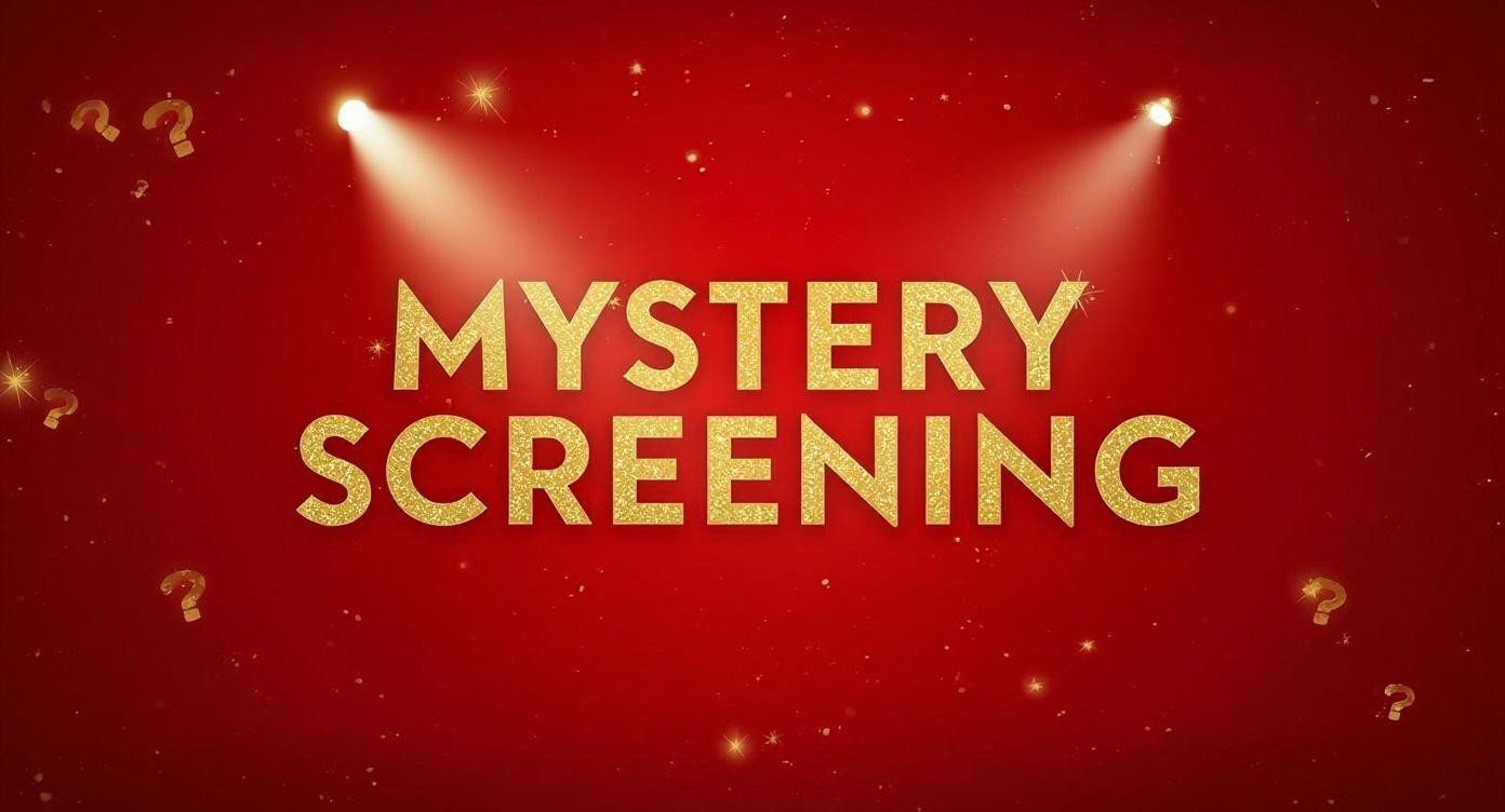 Mystery Screening