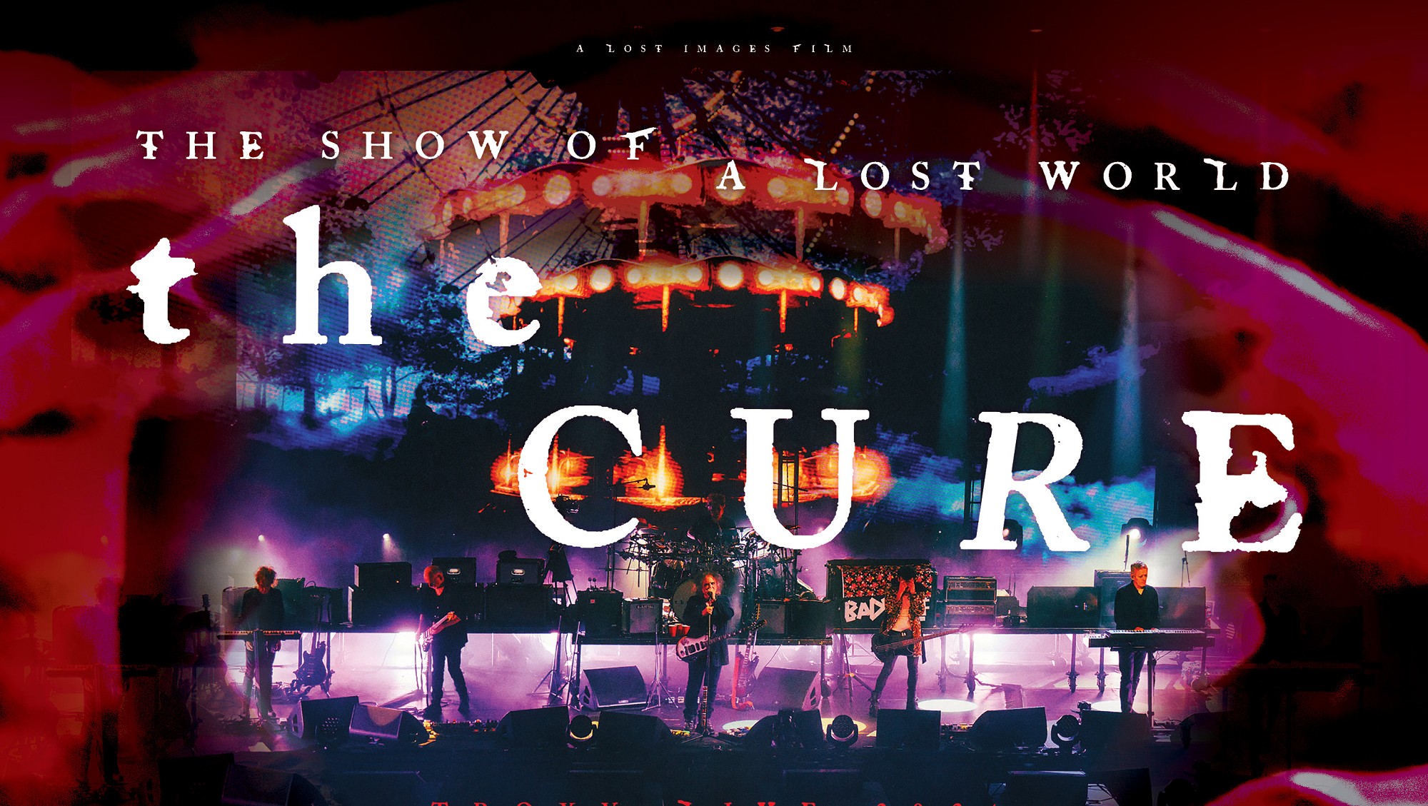The Cure: The Show Of A Lost World