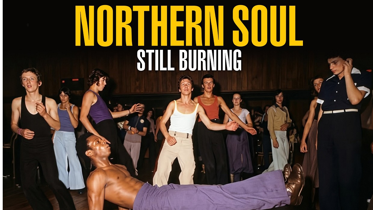 Northern Soul Still Burning