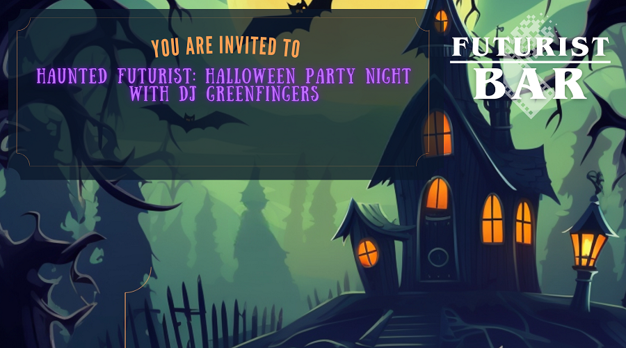 Event: Haunted Futurist Halloween Party