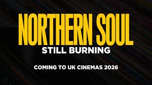 Northern Soul: Still Burning