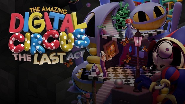 The Amazing Digital Circus: The Last Act