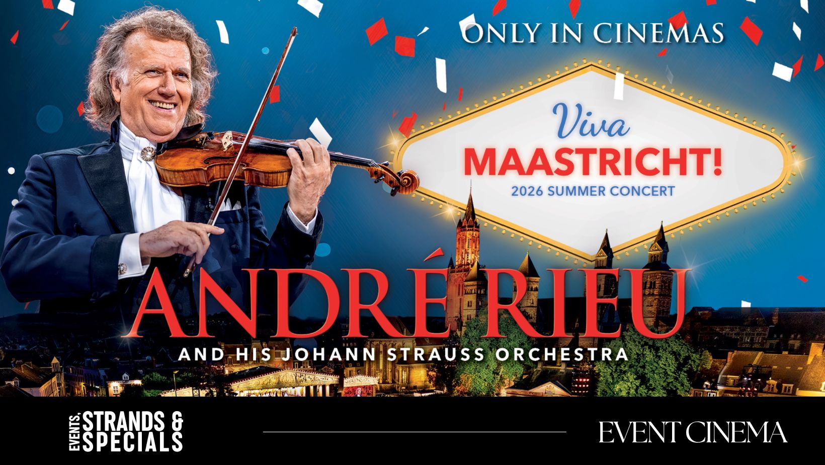 André Rieu´s 2026 Summer Concert: Viva Maastricht!
