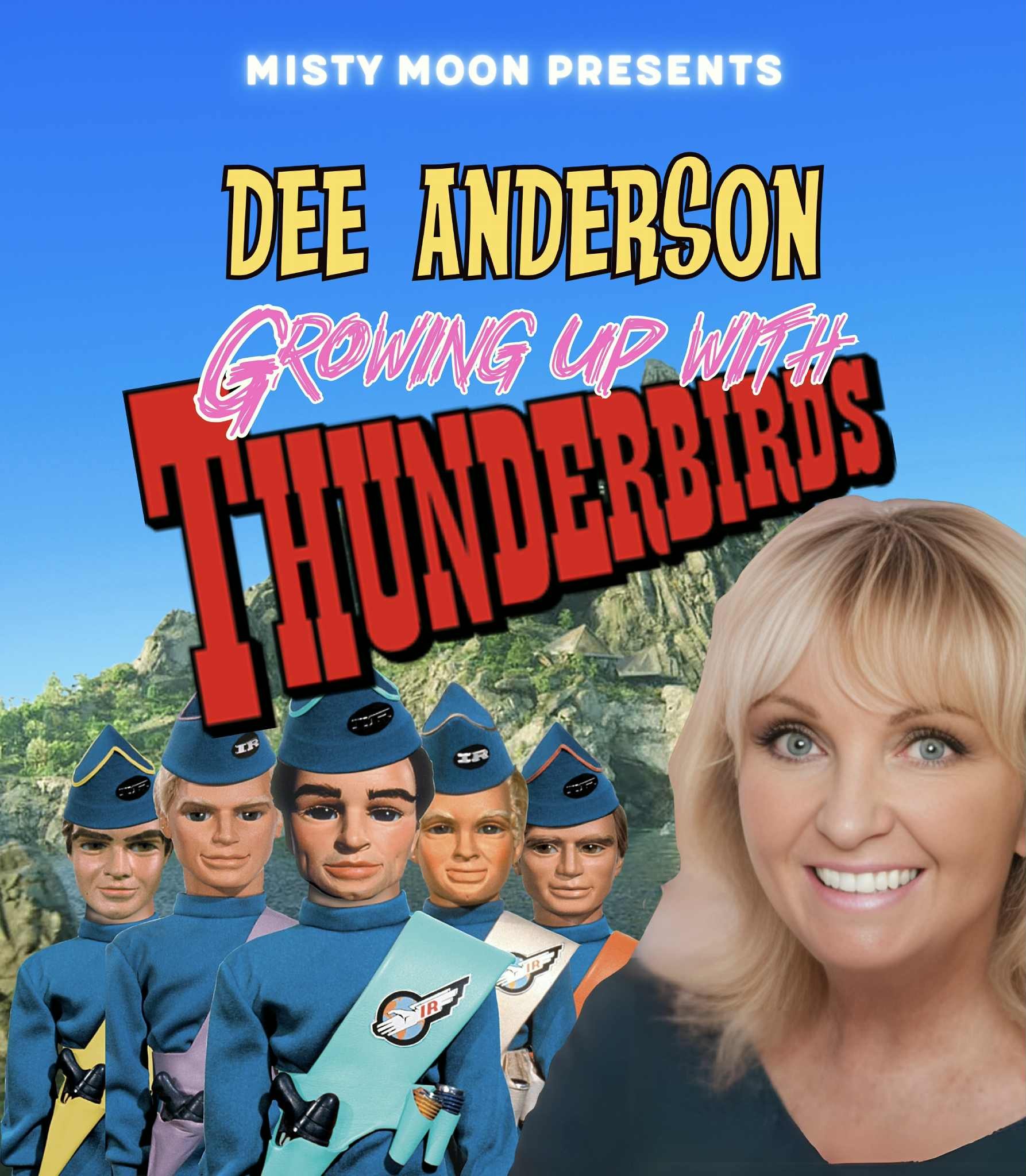 Growing Up With Thunderbirds