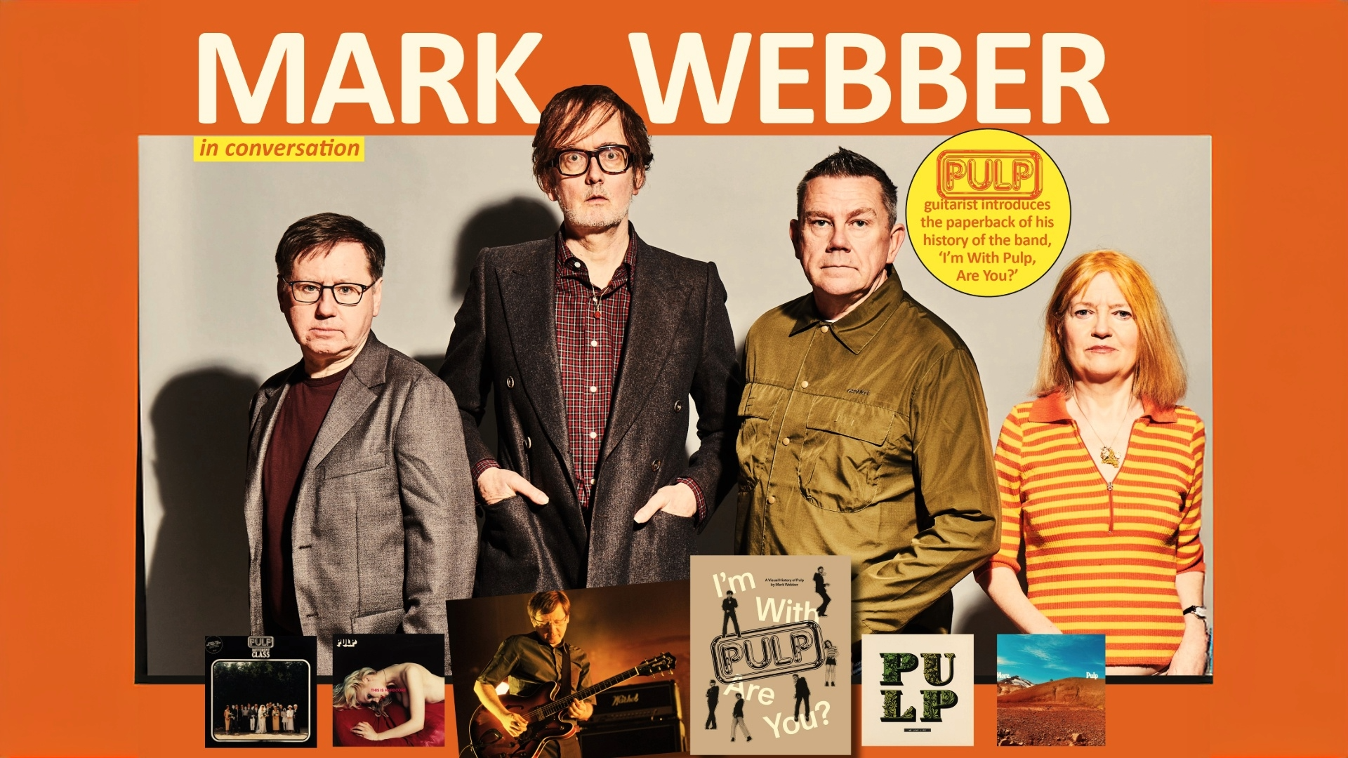 Mark Webber in Conversation: Im with Pulp, Are You?