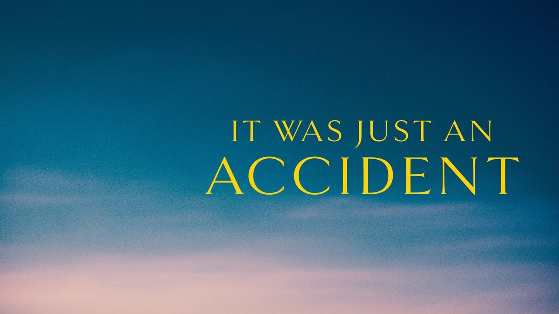It Was Just an Accident