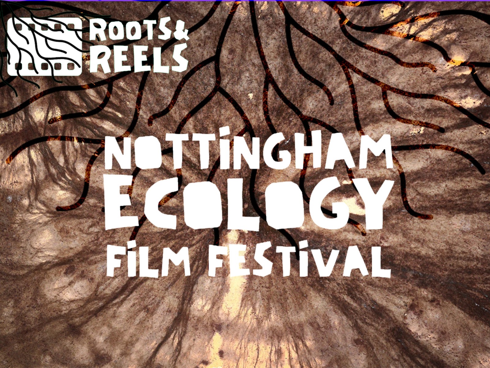 Roots&Reels - Nottingham Ecology Film Festival