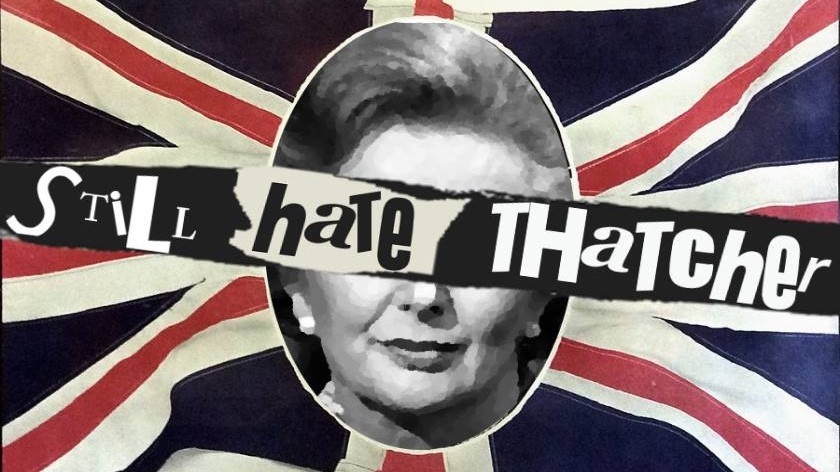 Friday Night Is Music Night - Still Hate Thatcher