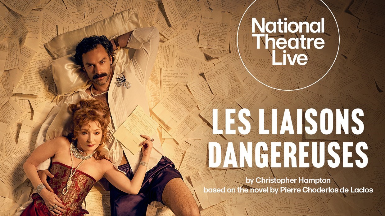 National Theatre Live: Les Liaisons Dangereuses