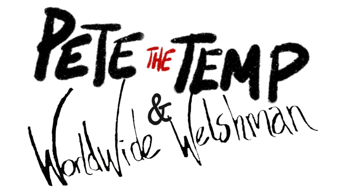 Friday Night Is Music Night - Pete the Temp & The Worldwide Welshman