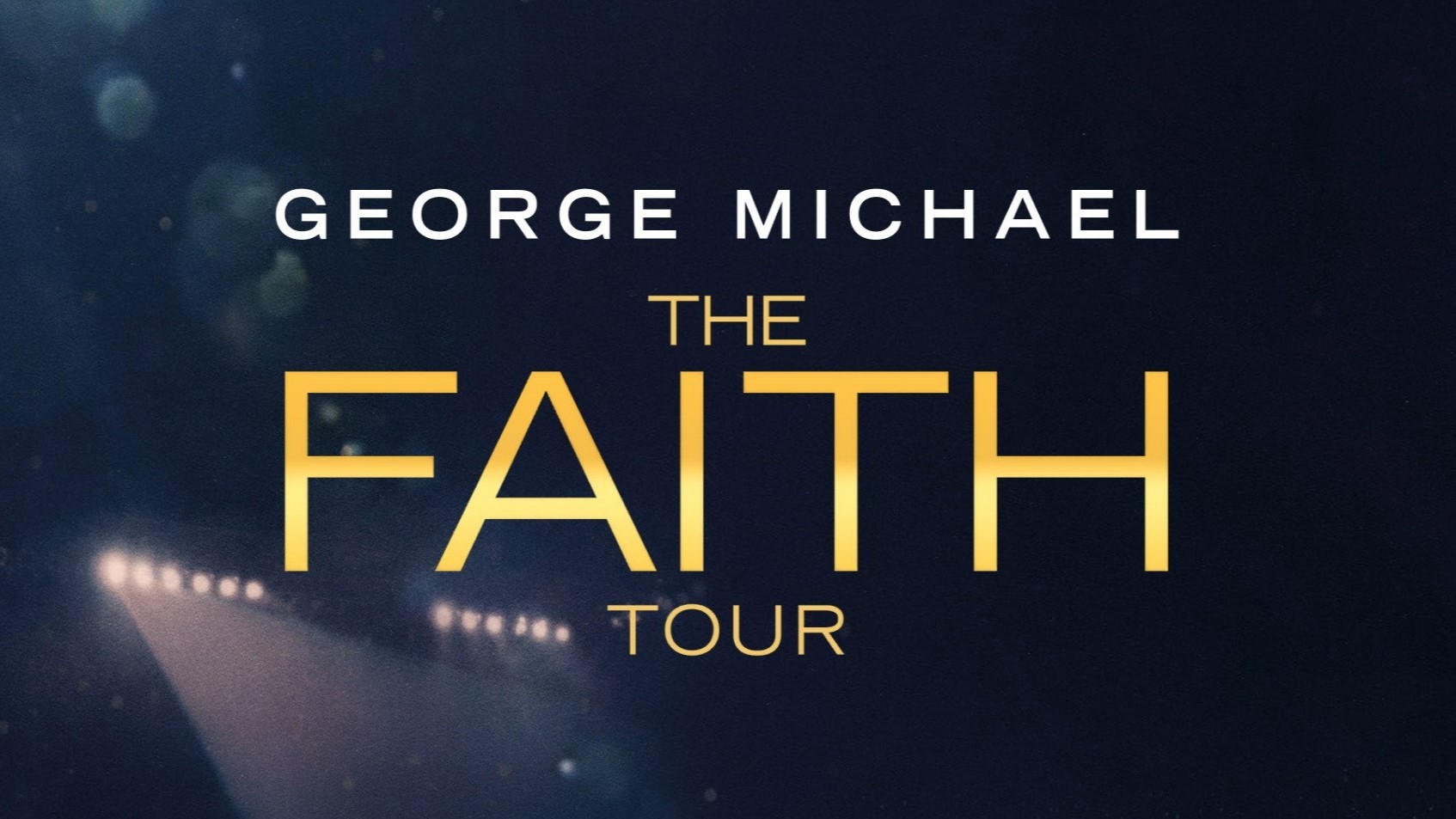 George Michael: The Faith Tour