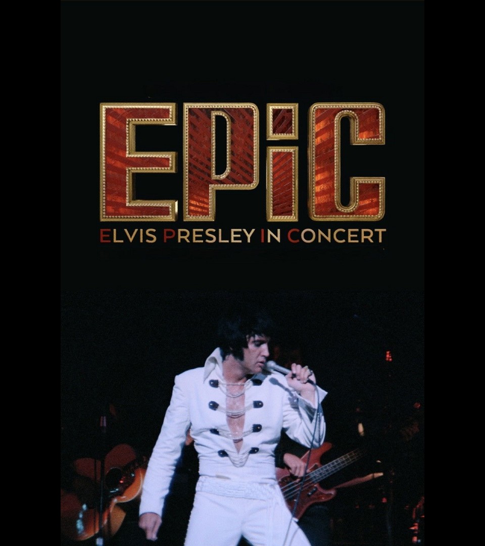 EPiC: Elvis Presley in Concert
