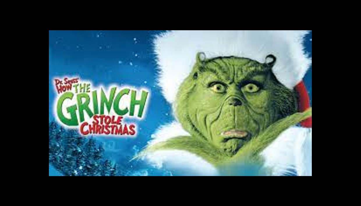How the Grinch Stole Christmas.