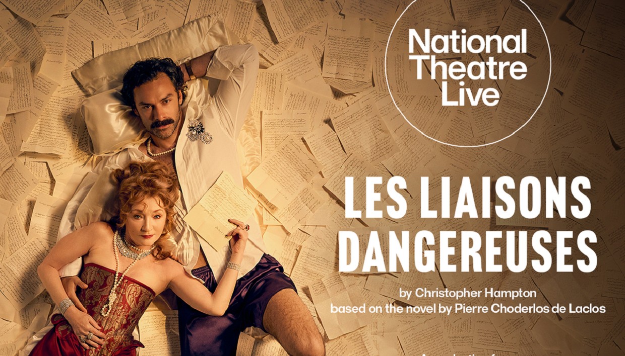National Theatre Live: Les Liaisons Dangereuses