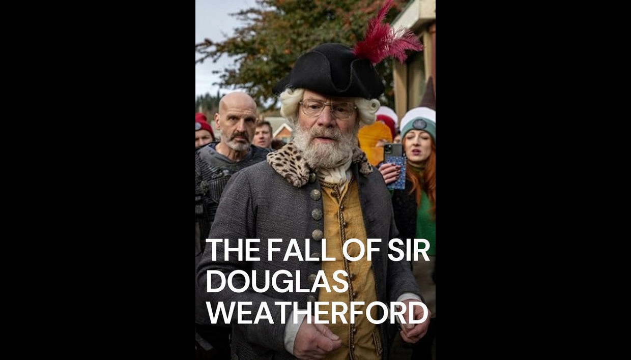 The Fall of Sir Douglas Weatherford