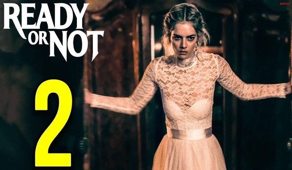 Ready or Not 2: Here I Come