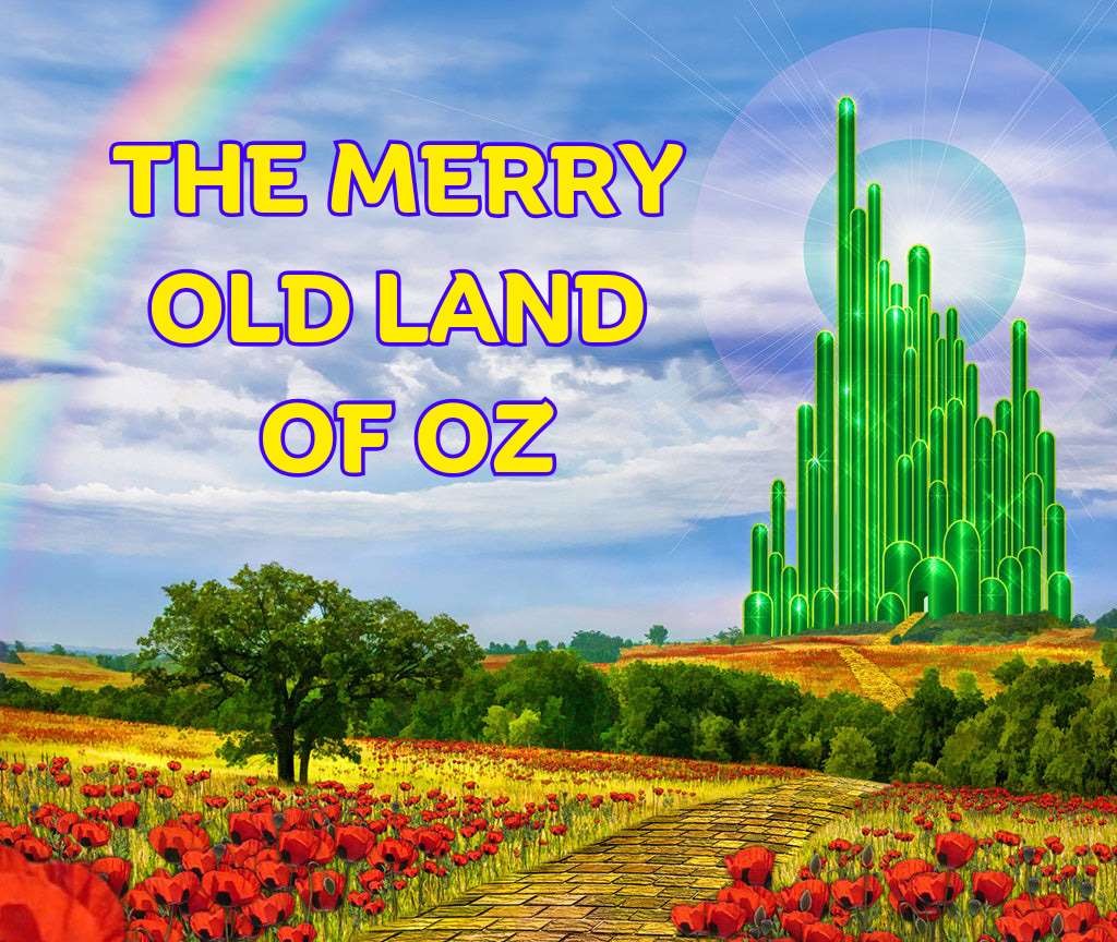 The Merry Old Land of Oz