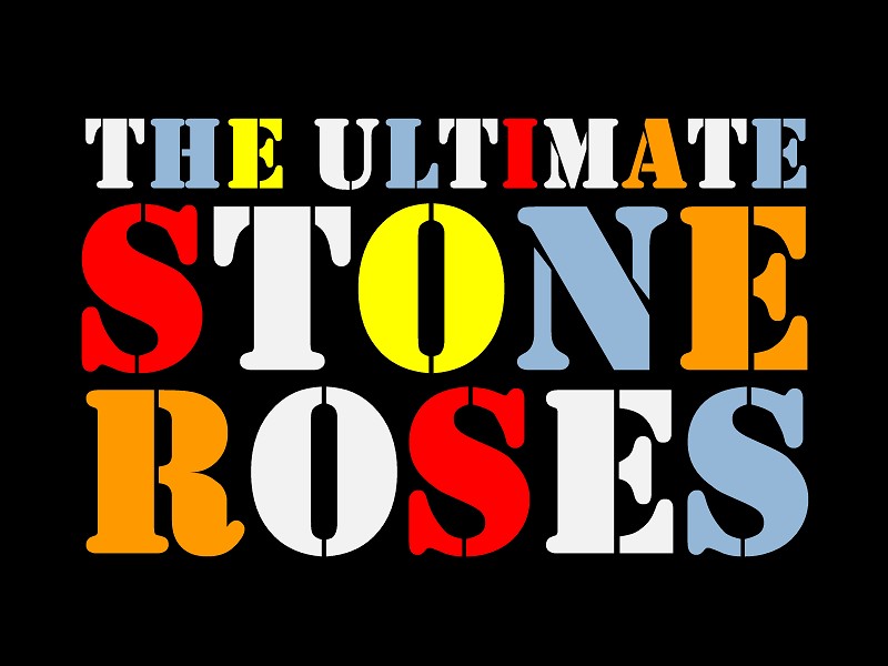 The Ultimate Stone Roses